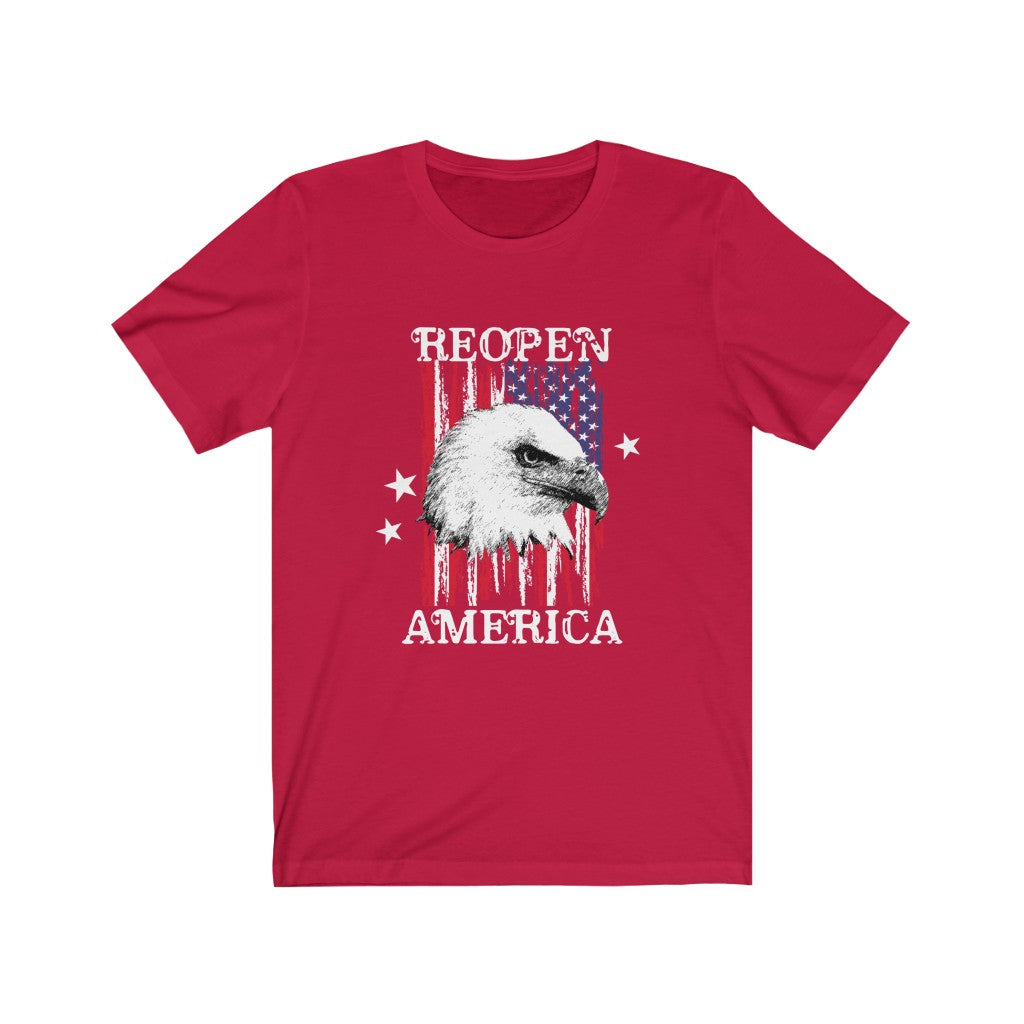 Reopen America Eagle Shirt, Open America Shirt, Patriotic Tee, USA T-shirt